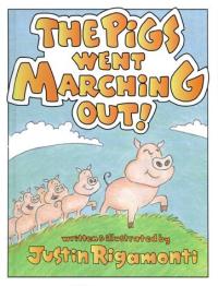 The Pigs Went Marching Out!