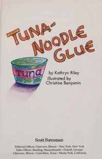 Tuna-Noodle Glue