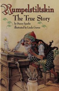 Rumpelstilskin The True Story