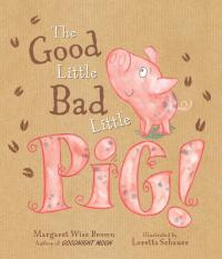 The Good Little Bad Little Pig