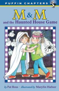 M & M and the Haunted House Game