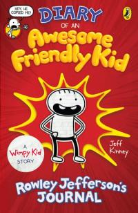 Diary of an Awesome Friendly Kid Rowley Jefferson's Journal