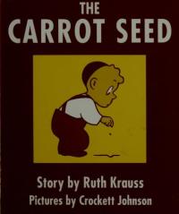 The Carrot Seed Board Book: 75th Anniversary