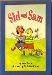 Sid and Sam