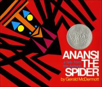 Anansi the Spider A Tale from the Ashanti