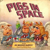 Pigs in Space Starring Jim Henson's Muppets