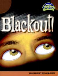 Blackout! Electricity and Circuits