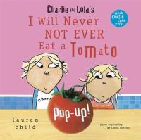 Charlie and Lola's I Will Never Not Ever Eat a Tomato Pop-up