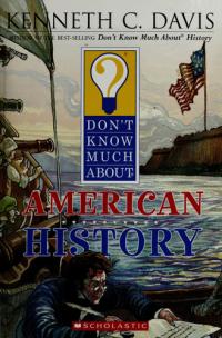Don't Know Much about American History