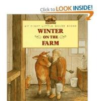 Winter On the Farm Adapted From The Little House Books By Laura Ingalls Wilder