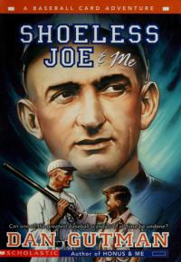 Shoeless Joe and Me