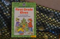 First Grade Elves (First Grade Is the Best! Series)