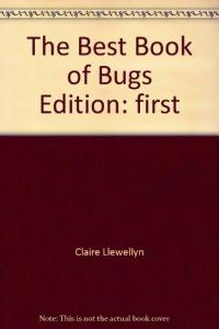 The Best Book of Bugs