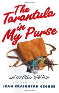 The Tarantula in My Purse and 172 Other Wild Pets