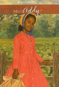 Meet Addy An American Girl