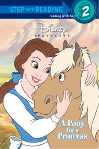 A Pony for a Princess (Disney Princess)