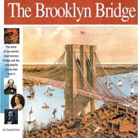 The Brooklyn Bridge The Story of the World's Most Famous Bridge and the Remarkable Family That Built It