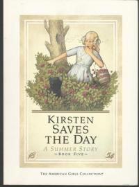 Kirsten Saves the Day A Summer Story
