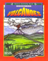 Discovering Northwest Volcanoes A Learning and Activity Book