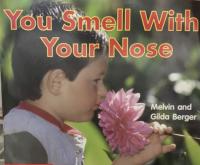 You Smell with Your Nose