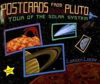 Postcards from Pluto A Tour of the Solar System