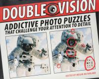 Double Vision Addictive Photo Puzzles That Challenge Your Attention to Detail