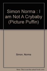 I Am Not a Crybaby