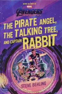 Avengers: Endgame The Pirate Angel, The Talking Tree, and Captain Rabbit