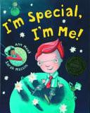 I'm Special, I'm Me!