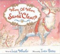 Where, Oh Where, is Santa Claus?