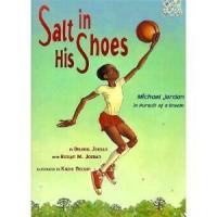 Salt in His Shoes Michael Jordan, In Pursuit of a Dream