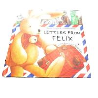 Letters from Felix A Little Rabbit on a World Tour