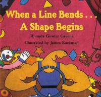 When a Line Bends--a Shape Begins