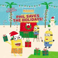 Minions Paradise: Phil Saves the Holidays!