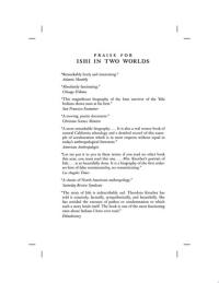 Ishi in Two Worlds, 50th Anniversary Edition A Biography of the Last Wild Indian in North America
