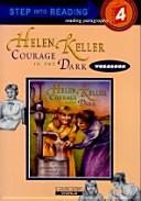 Helen Keller Courage in the Dark(STEP into READING Step 4)(Paperback)
