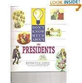 Don't Know Much About the Presidents