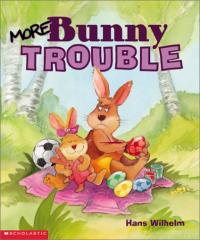 More Bunny Trouble