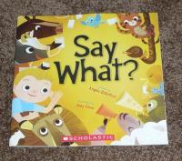 Say What?