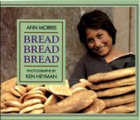 Bread, Bread, Bread