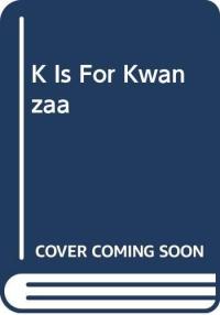K Is for Kwanzaa