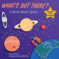What's Out There? A Book about Space