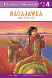 Sacajawea Her True Story