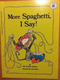 More Spaghetti, I Say!