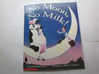 No Moon, No Milk!