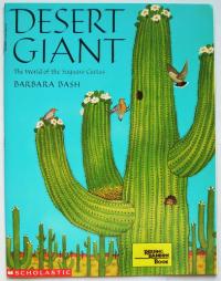 Desert Giant The World of the Saguaro Cactus