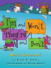 I'm and Won't, They're and Don't What's a Contraction?