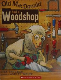Old MacDonald Had a Woodshop