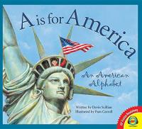 A is for America An American Alphabet
