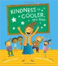 Kindness is Cooler, Mrs. Ruler
